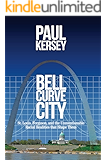 Bell Curve City: St. Louis, Ferguson, and the Unmentionable Racial Realities That Shape Them