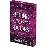 Behind Closed Doors: Deluxe Limited Edition (Kept In Paradise)