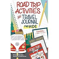 Road Trip Activities and Travel Journal for Kids (Happy Fox Books) Over 100 Games, Mazes, Mad Libs, Writing Prompts, Scavenge