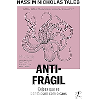Antifrágil (Nova edição): Coisas que se beneficiam com o caos (Portuguese Edition) book cover Antifrágil (Nova edição): Coisas que se beneficiam com o caos (Portuguese Edition) book cover