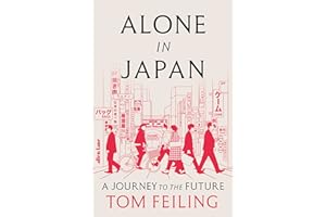 Alone in Japan: A Journey to the Future