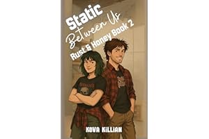 Static Between Us: A Slow-Burn, Age-Gap, Single-Mom Warehouse Romance (Rust & Honey Book 2)