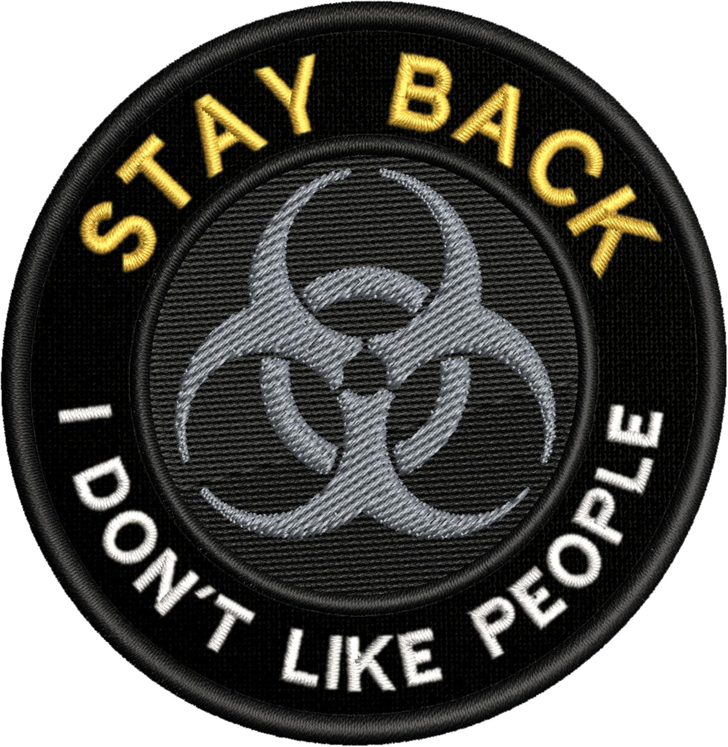 Mixed Media - Stay Back I Don't Like People Patch Embroidered DIY Iron-on/Sew-on Applique, Biohazard Symbol, Funny Saying Vacation Travel Souvenir Decorative Embroidery Clothing Vest Jackets Jeans Premium Stitching