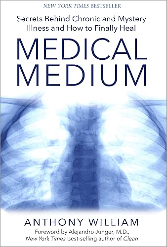 Download Medical Medium: Secrets Behind Chronic and Mystery Illness and How to Finally Heal PDF