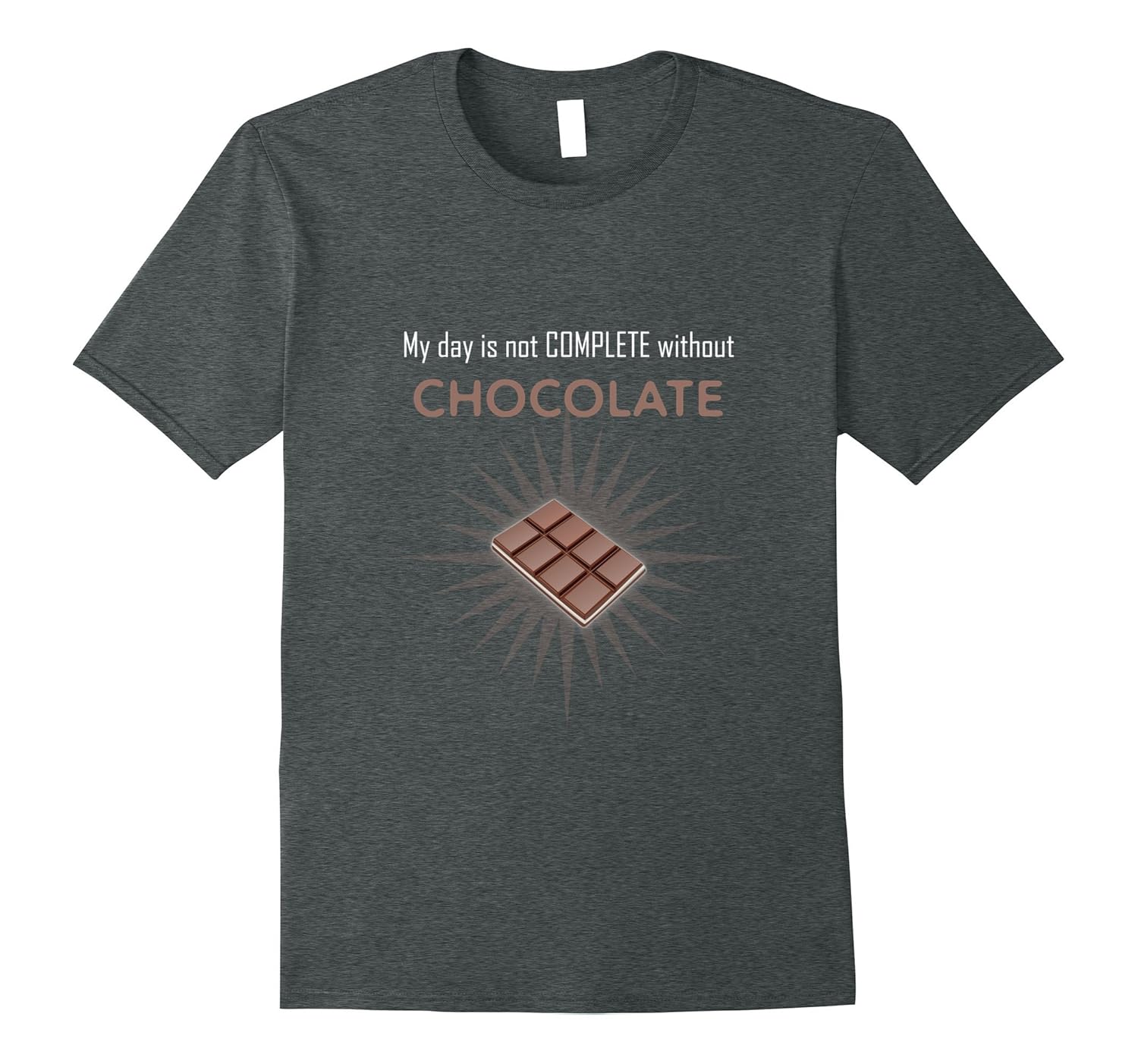 My Day Is Not Complete Without Chocolate T shirt Art Artvinatee my-day-is-not-complete-without-chocolate-t-shirt-art-artvinatee