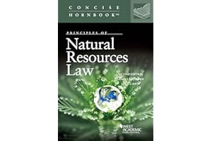 Principles of Natural Resources Law (Concise Hornbook Series)