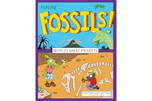 Explore Fossils!: With 25 Great Projects