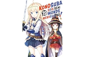 KONOSUBA : SOIS BÉNI MONDE MERVEILLEUX ! - T19