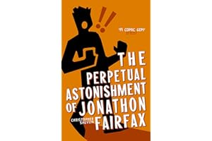 The Perpetual Astonishment of Jonathon Fairfax