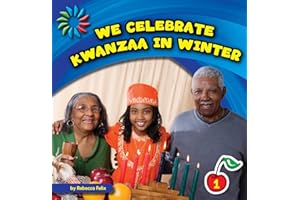 We Celebrate Kwanzaa in Winter (21st Century Basic Skills Library: Level 1: Let's Look at Winter)