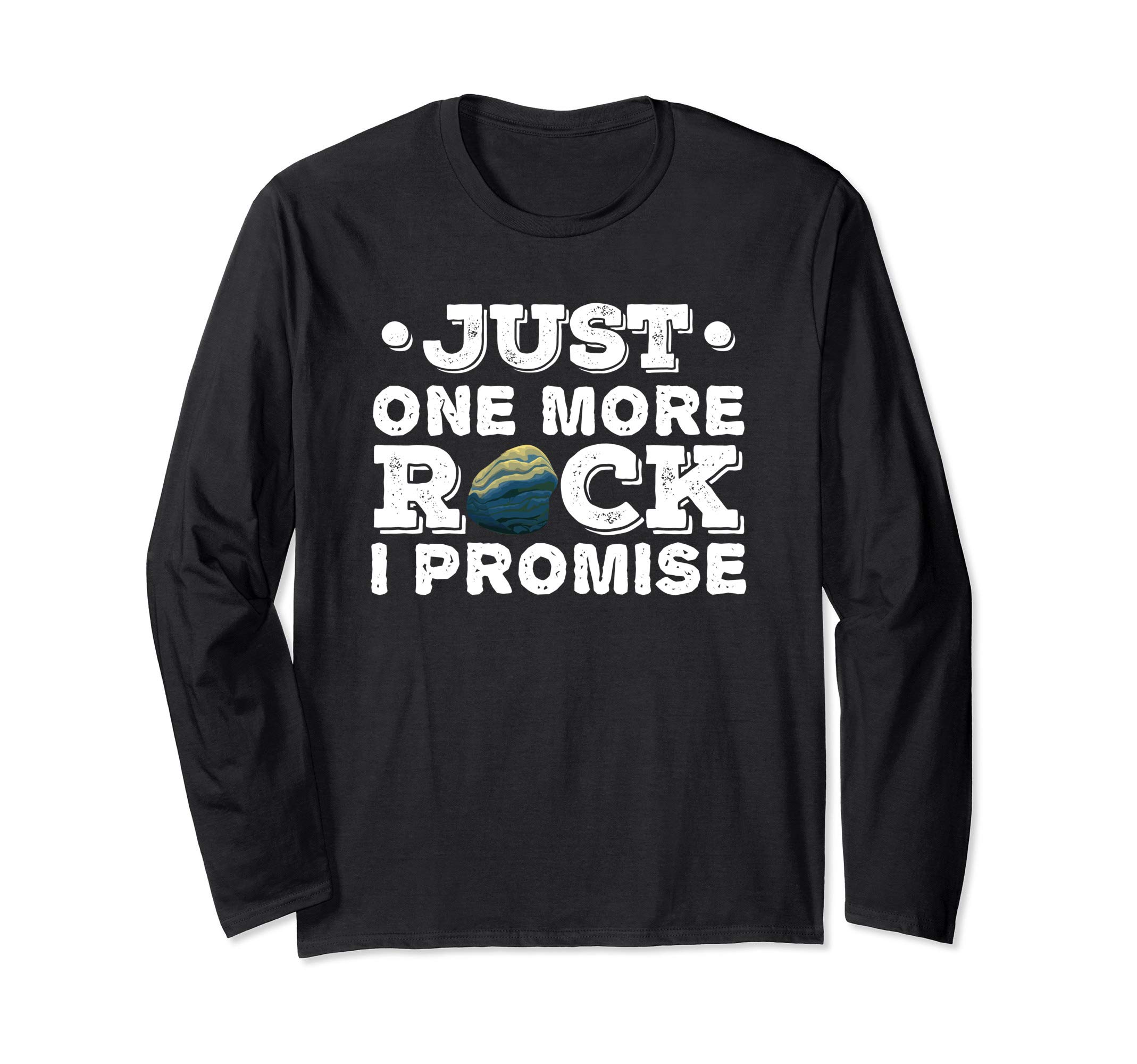 Funny Geologist Mineral Geode Rock Collector Geology Joke Long Sleeve T-Shirt