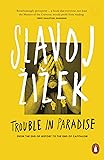 Trouble in Paradise: From the End of History to the End of Capitalism