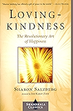 Lovingkindness: The Revolutionary Art of Happiness (Shambhala Classics)