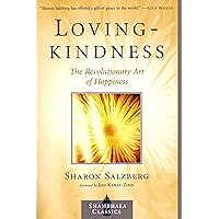 Lovingkindness: The Revolutionary Art of Happiness (Shambhala Classics)