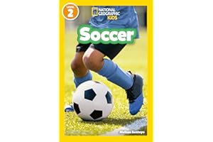 Soccer (National Geographic Kids Readers, Level 2)