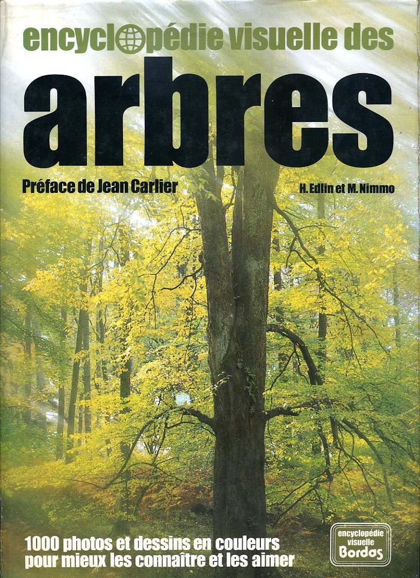 Amazon Fr Encyclopedie Visuelle Des Arbres Encyclopedie Visuelle Elsevier Edlin Herbert Leeson Nimmo Maurice Roos Jean Paul Valles Lombard Anne Marie Livres