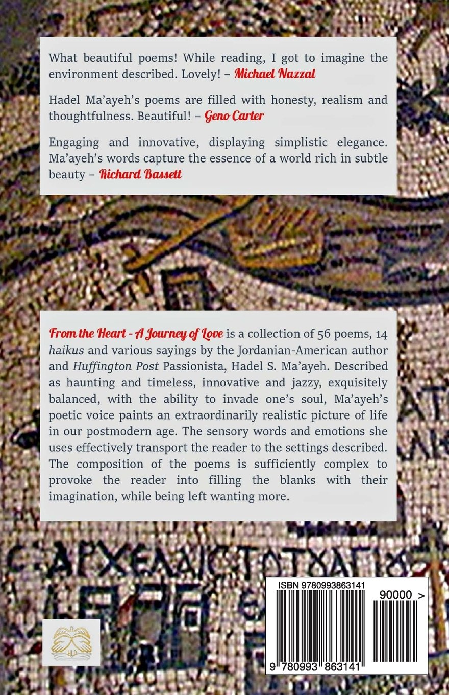 From The Heart A Journey Of Love Ma Ayeh Hadel S 9780993863141 Amazon Com Books