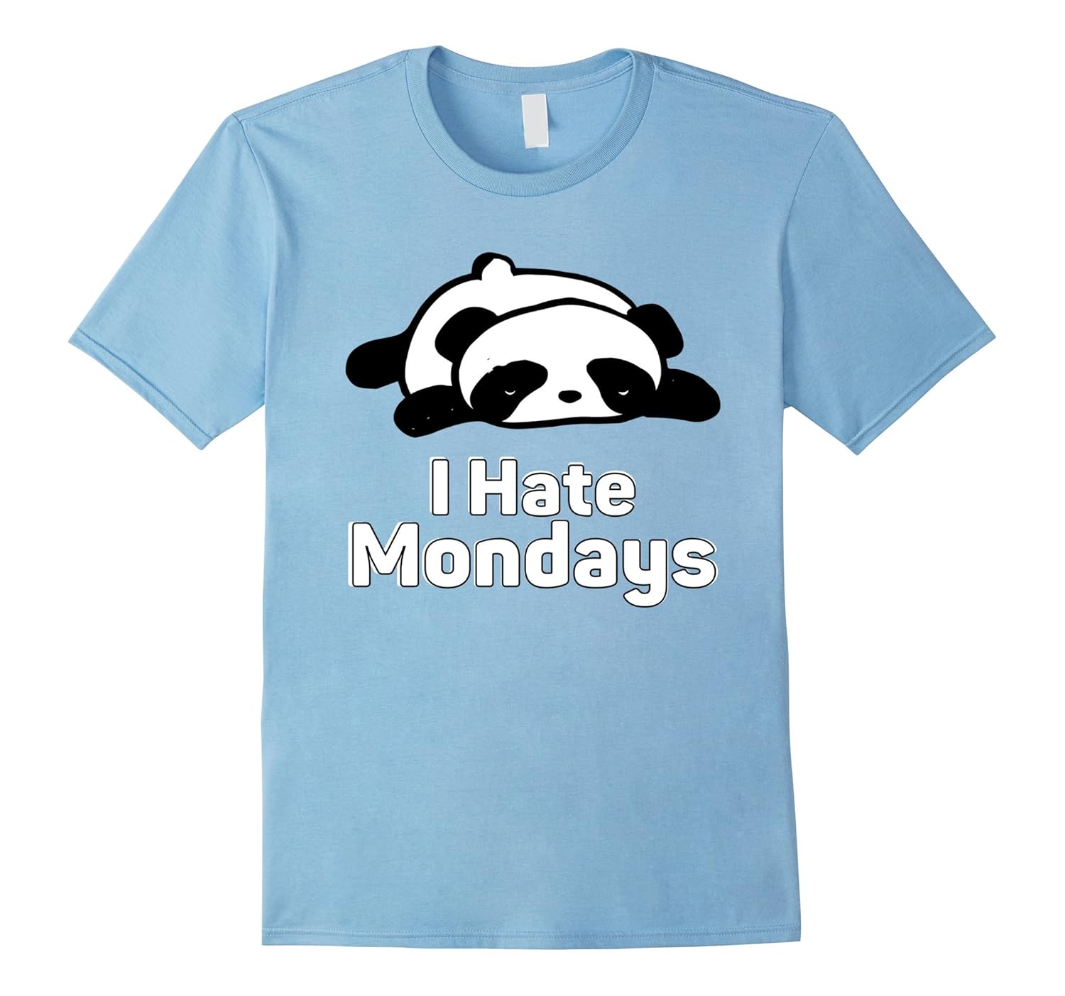 Panda I hate Mondays T-shirt-ANZ