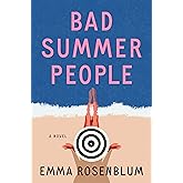 Bad Summer People: A Novel