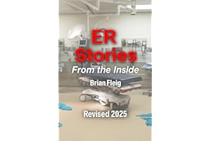 ER Stories From The Inside: A nurse’s-eye view of humanity at its most raw