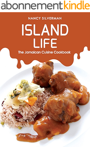 Download Island Life: The Jamaican Cuisine Cookbook (English Edition) PDF