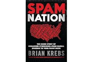 Spam Nation: The Inside Story of Organized Cybercrime―from Global Epidemic to Your Front Door