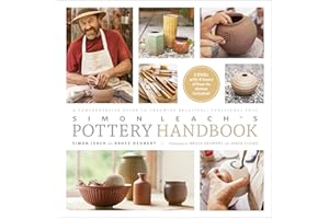 Simon Leach's Pottery Handbook: A Comprehensive Guide to Throwing Beautiful, Functional Pots