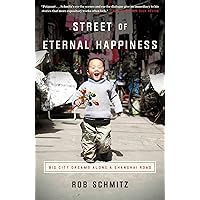 Street of Eternal Happiness: Big City Dreams Along a Shanghai Road
