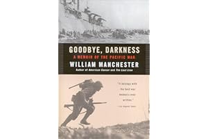 Goodbye, Darkness: A Memoir of the Pacific War