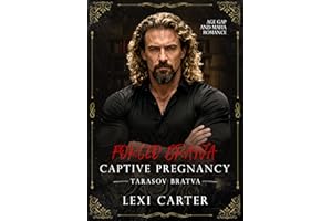 Forced Bratva Captive Pregnancy: Age Gap and Mafia Romance (Tarasov Bratva Book 20)