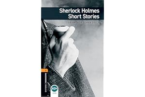 Oxford Bookworms Library, New Edition: Level 2 (700 headwords) Sherlock Holmes Short Stories