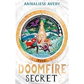 The Doomfire Secret: 2 (A Nightsilver Book)