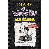 Old School (Diary of a Wimpy Kid #10) (Volume 10)