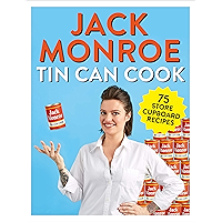 Tin Can Cook: 75 Simple Store-cupboard Recipes book cover Tin Can Cook: 75 Simple Store-cupboard Recipes book cover