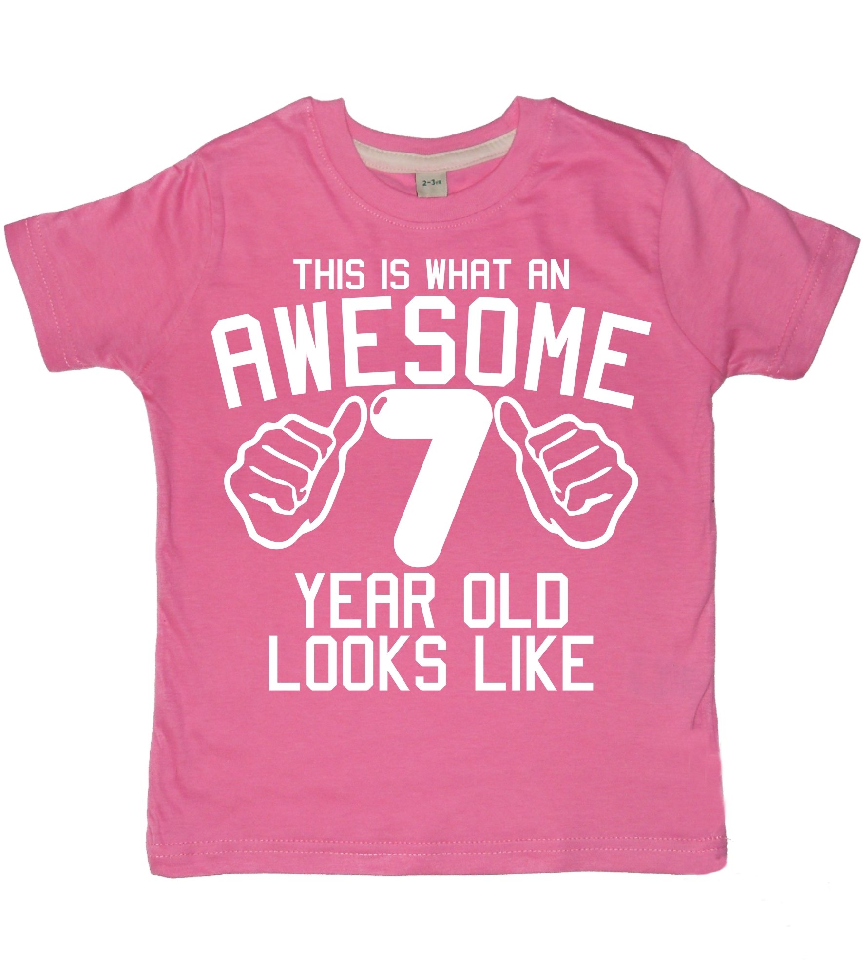Edward Sinclair | (7-8 Years | This is What an Awesome 7 Year Old Looks Like | Bubblegum Pink T-Shirt