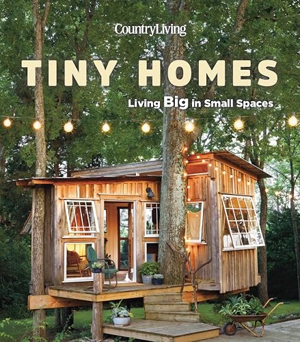 Download Country Living Tiny Homes: Living Big in Small Spaces PDF