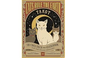 Cats Rule the Earth Tarot: 78-Card Deck and Guidebook for the Feline-Obsessed