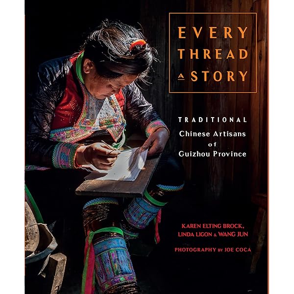 Tribal Textiles of Southwest China: Thread Songs from Misty Land