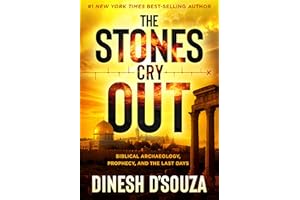 The Stones Cry Out: Biblical Archaeology, Prophecy, and the Last Days