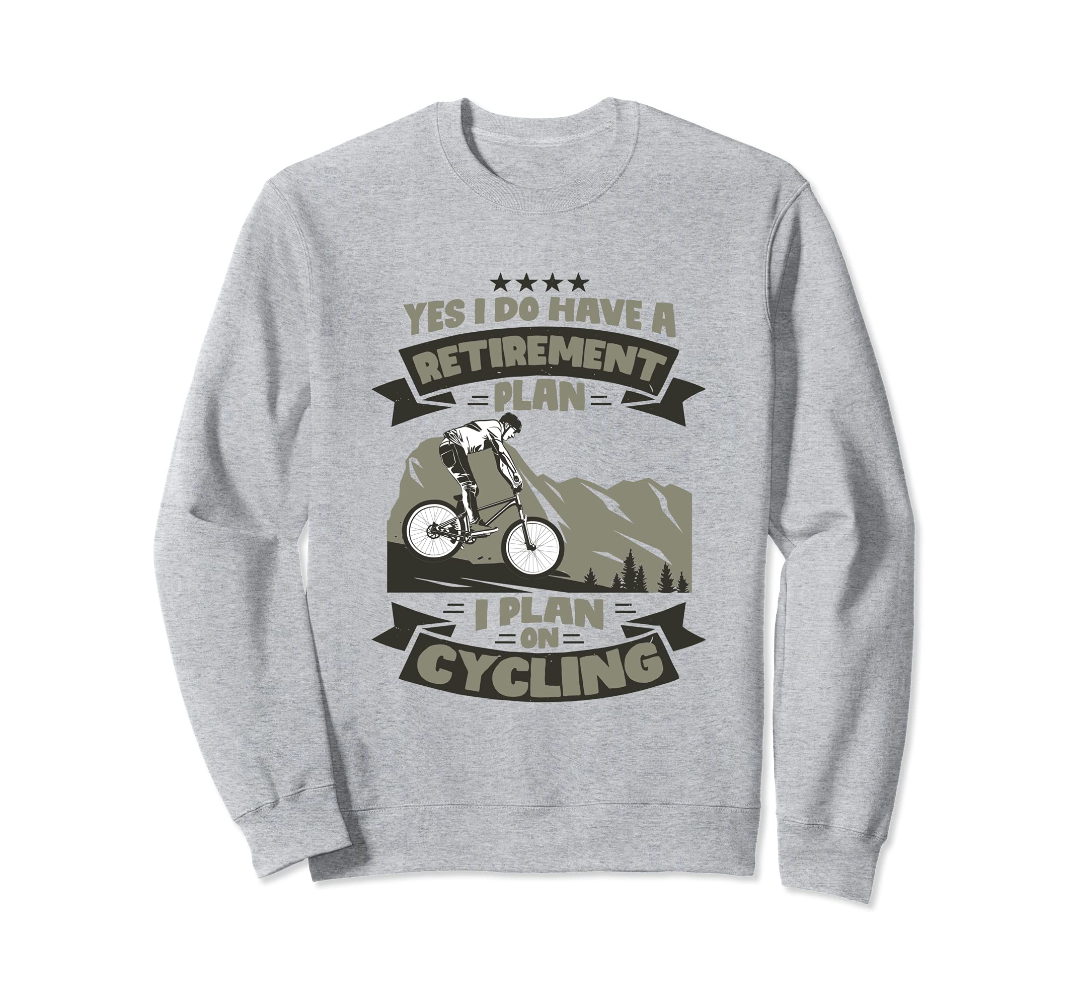 Funny Cycling Retirement Plan Retired Cyclists Bicycle Lover Sweatshirt