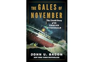 The Gales of November: The Untold Story of the Edmund Fitzgerald