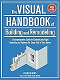 The Visual Handbook of Building and Remodeling