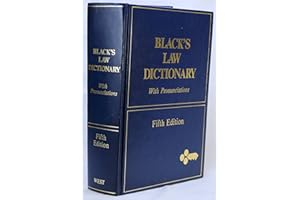 Black's Law Dictionary: Definitions of the Terms and Phrases of American and English Jurisprudence, Ancient and Modern, 5th Edition