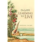 DailyOM: Learning to Live