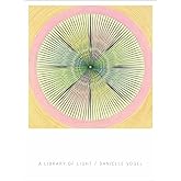 A Library of Light (Wesleyan Poetry Series)