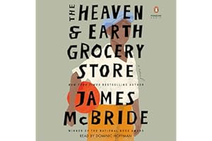 The Heaven & Earth Grocery Store: A Novel