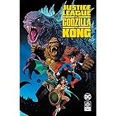 Justice League vs. Godzilla vs. Kong