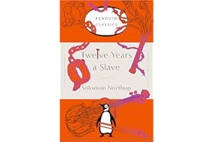 Twelve Years a Slave: (Penguin Orange Collection)