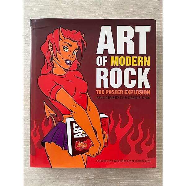 The Art of Rock Posters from Presley to Punk: Grushkin, Paul