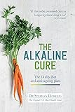 The Alkaline Cure: The amazing 14 day diet and mindful eating plan (The Alkaline Cure Series)